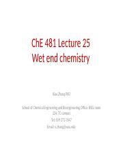 22 ChE 481 Lecture 25 Wet End Chemistry Pptx ChE 481 Lecture 25 Wet