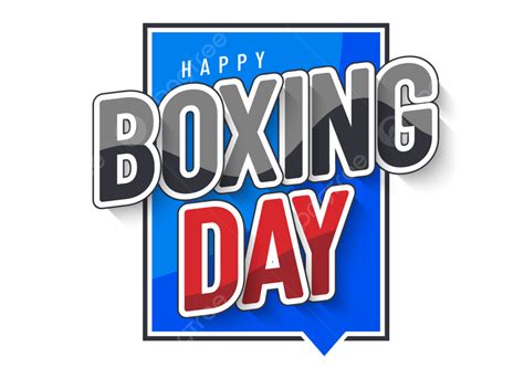 Boxing Day Poster Boxing Day Poster Png And Vector With Transparent