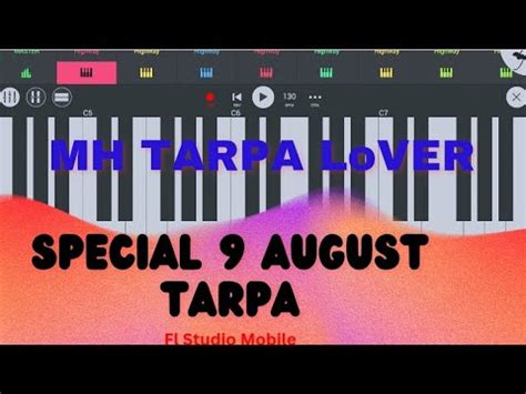 New Special 9 August Tarpa Fl Studio Mobile YouTube