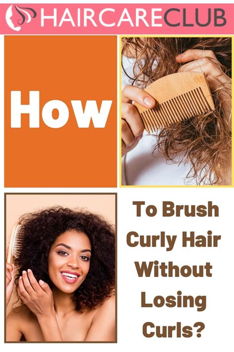 How To Brush Curly Hair Without Losing Curls Artofit