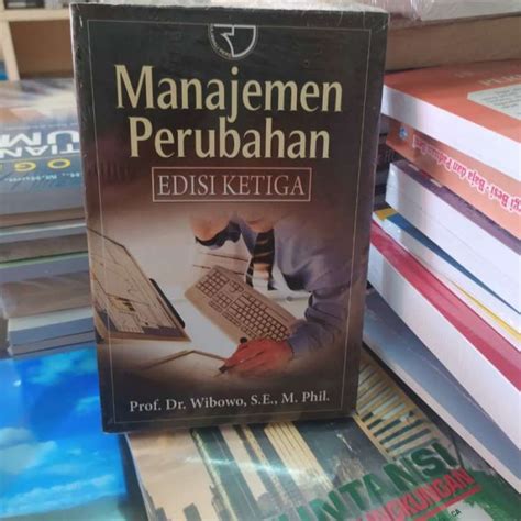 Promo Buku Manajemen Perubahan Edisi Ke 3 Ori Terbaru By Wibowo