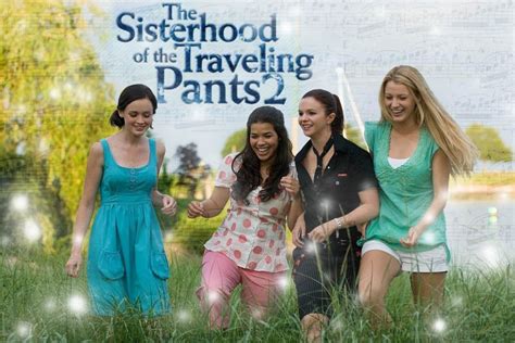 Sisterhood of the Traveling Pants - Sisterhood of the Traveling Pants 2 ...