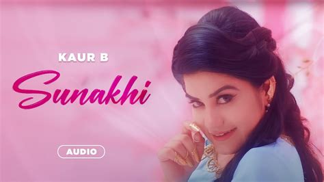 Sunakhi Kaur B Full Audio Desi Crew Latest Punjabi Songs