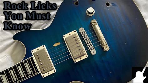 Rock Guitar Licks You Must Know Practicetheguitar