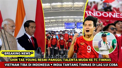 Breaking News Sty Panggil Satu Talenta Muda Ke Tc Timnas Vietnam