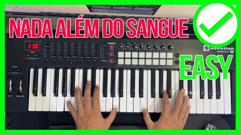 Nada além do sangue Piano Teclado tutorial YouTube