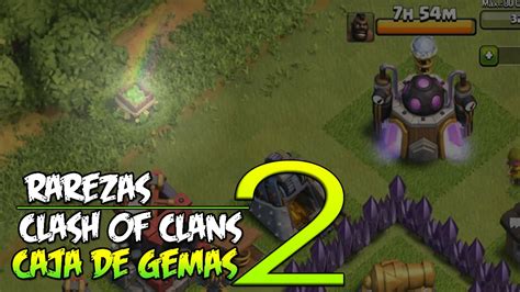 Caja De Gemas ¿cada Cuanto Aparecen Clash Of Clans Rarezas Ep2