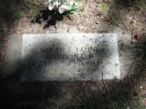 Sarah Louise Yahne MacDonald 1892 1985 Mémorial Find a Grave