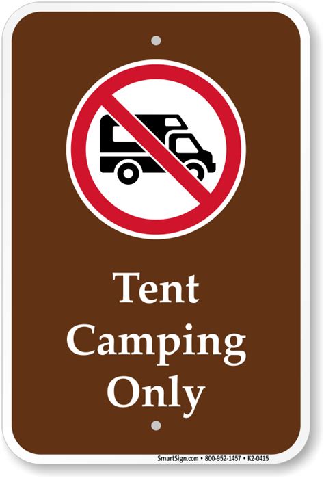 Tent Camping Only Campground Sign Sku K2 0415