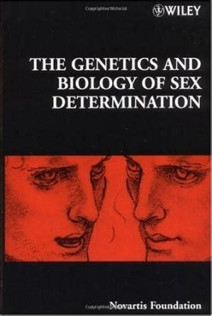 The Genetics And Biology Of Sex Determination Biblio Sciences