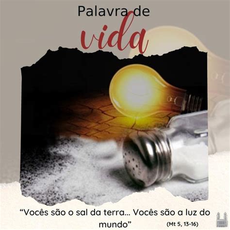 Voc S S O O Sal Da Terra Voc S S O A Luz Do Mundo Santu Rio Senhor