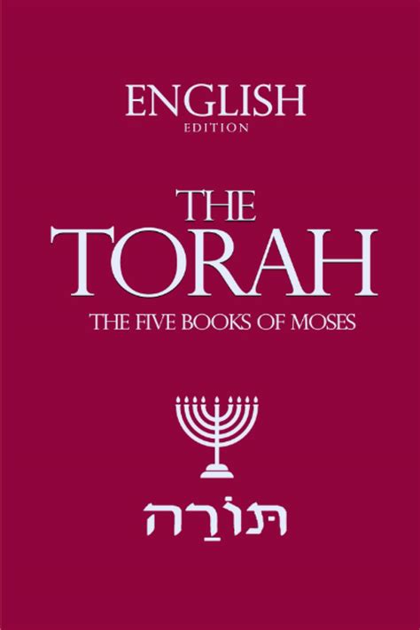 The Torah in English The Five Books of Moses or Pentateuch תורה