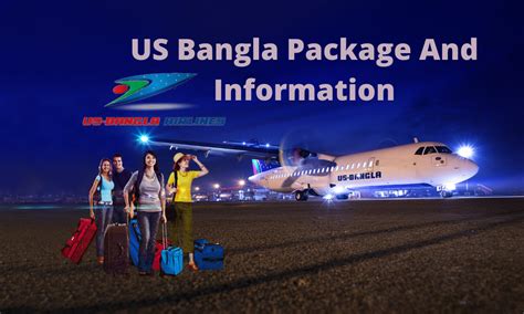 Us Bangla Package And Information Airlinebd