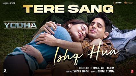 Tere Sang Ishq Hua Yodha Arijit Singh Lyrics Know