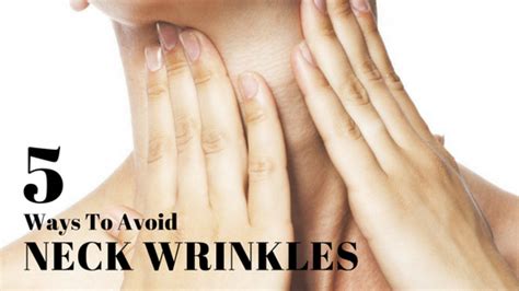 5 Ways To Avoid Neck Wrinkles - Erase Cosmetics