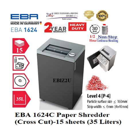 EBA 1624 C Paper Shredder (Cross Cut) 4x40mm -15 sheets (35 Liters) 30