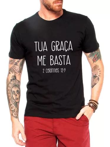 Camiseta Evang Lica Tua Gra A Me Basta Parcelamento Sem Juros