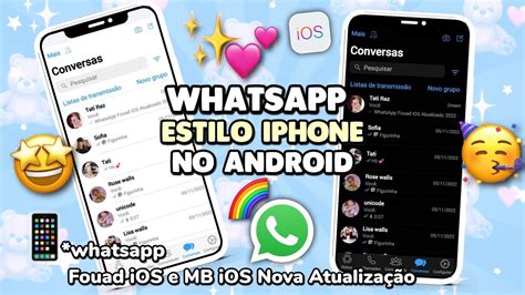 Saiu Whatsapp Estilo Iphone Ios No Android Fouad Ios E Mb