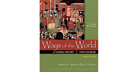 Ways Of The World With Sources For AP By Robert W Strayer Bedford St