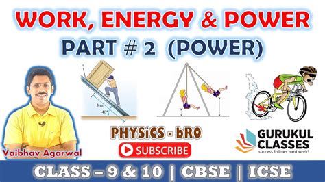 Part 2 Chapter Work Energy And Power Topic Power Class 9 And 10 Icse Cbse Youtube