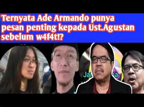 Ade Armando Punya Pesan Penting Untuk Ustadz Agust N Sebelum W F T Yg