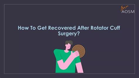 Ppt How To Get Recovered After Rotator Cuff Surgery Powerpoint