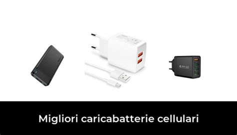 Migliori Caricabatterie Cellulari Nel Recensioni Opinioni