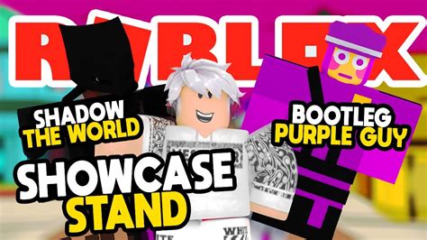 SHOWCASE STAND BOOTLEG PURPLE GUY DAN SHADOW THE WORLD GAME ROBLOX