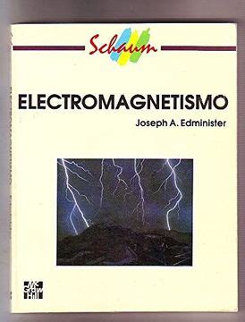 Libro Electromagnetismo De Joseph A Edminister Buscalibre