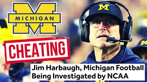 Jim Harbaugh And Michigan Facing Huge Cheating Scandal Allegations From