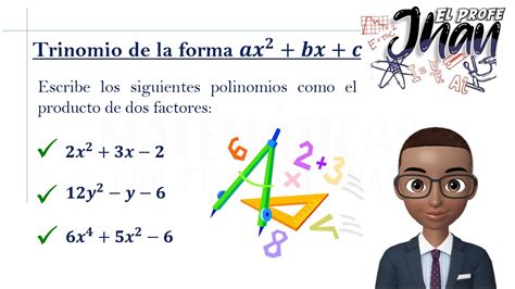 C Mo Factorizar Un Trinomio De La Forma Ax Bx C Explicaci N Y