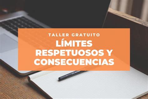 Abiertas Las Inscripciones Del Taller Sobre L Mites Respetuosos Y