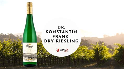 Dr Konstantin Frank Dry Riesling Wineo Mark Review