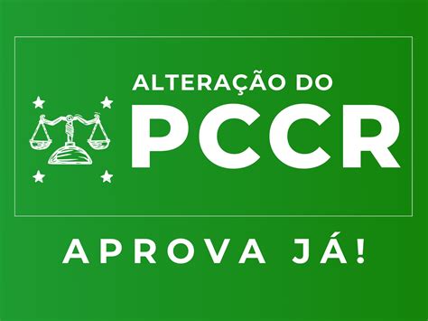 Sindicato Dos Oficiais De Justiça Lança Campanha Pela Aprovação Da Alteração Do Pccr Dos