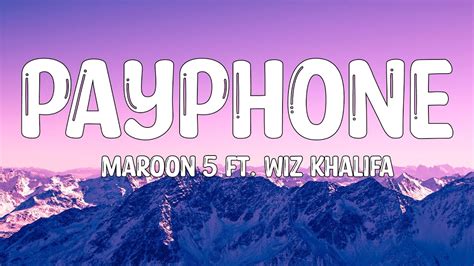 Maroon 5 Ft Wiz Khalifa Payphone Lyrics 🎵 Youtube