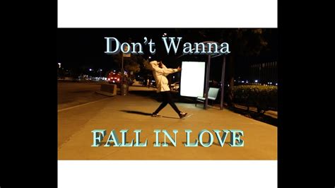 Dont Wanna Fall In Love By Kyle Dance Freestyle Youtube