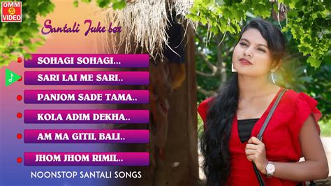 New Santali Romantic Modern Song Jukebox 2021 Non Stop Santali Film