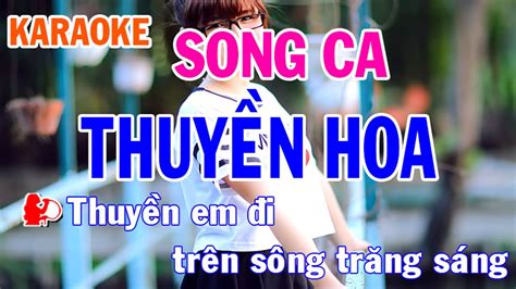 Thuyền Hoa Karaoke Song Ca Nhạc Sống Phối Mới Dễ Hát Nhật Nguyễn