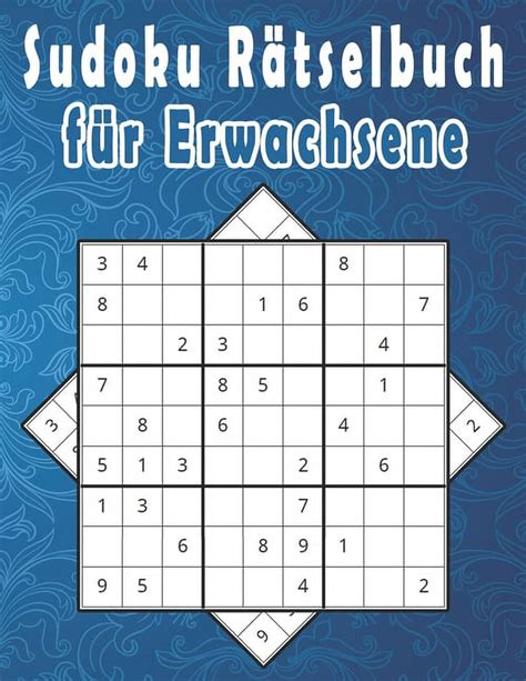 Sudoku R Tselbuch F R Erwachsene Sudoku Buch Mit L Sungen