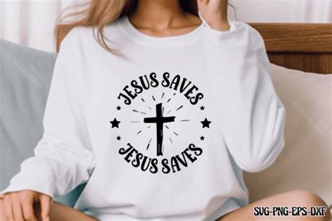 Jesus Saves Svg Graphic By Craftart Creative Fabrica