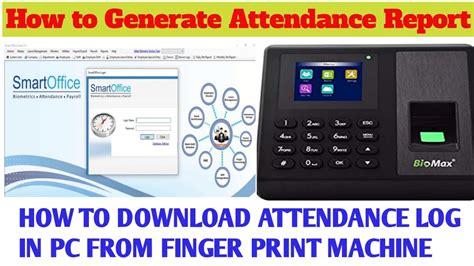 How To Generate Biometric Attendance In Smart Office Suiteattendance