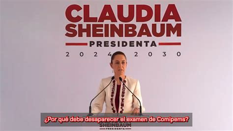 Claudia Sheinbaum Confirma La Desaparici N Del Examen Comipems Para