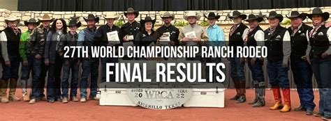 27th World Championship Ranch Rodeo Final Results