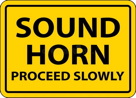 Sound Horn Proceed Slowly Sign On White Background Stock Vector