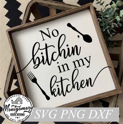 No Bitchin In My Kitchen SVG Kitchen SVG Funny Kitchen SVG Etsy