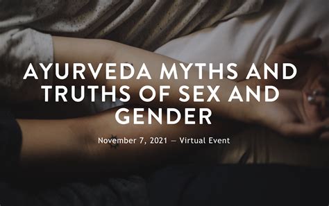 Registration Open Join Us For Ayurveda Myths And Truths Of Sex And