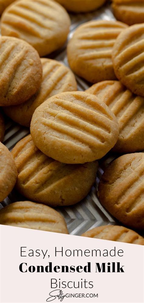 Easy Homemade Condensed Milk Biscuits Di 2024