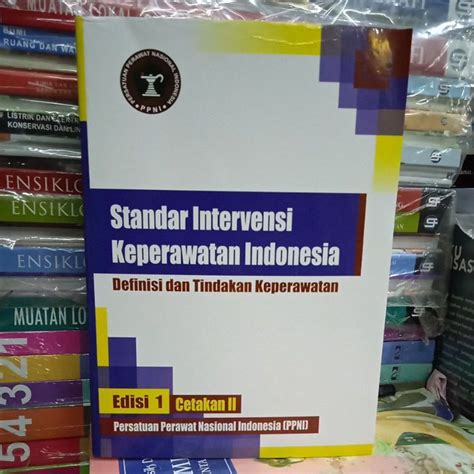 Jual Standar Intervensi Keperawatan Indonesia Siki Shopee Indonesia