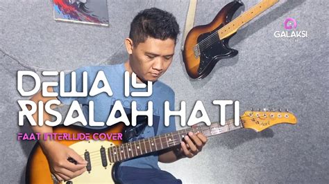 Risalah Hati Dewa Faat Interlude Cover Youtube