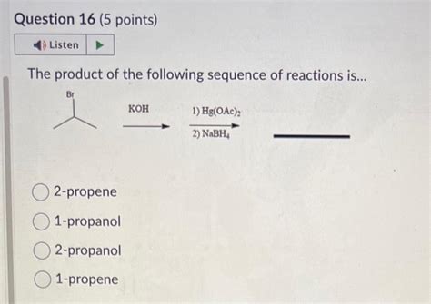 [Solved]: The product of the following sequence of reaction